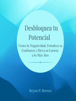 cover image of Desbloquea tu potencial